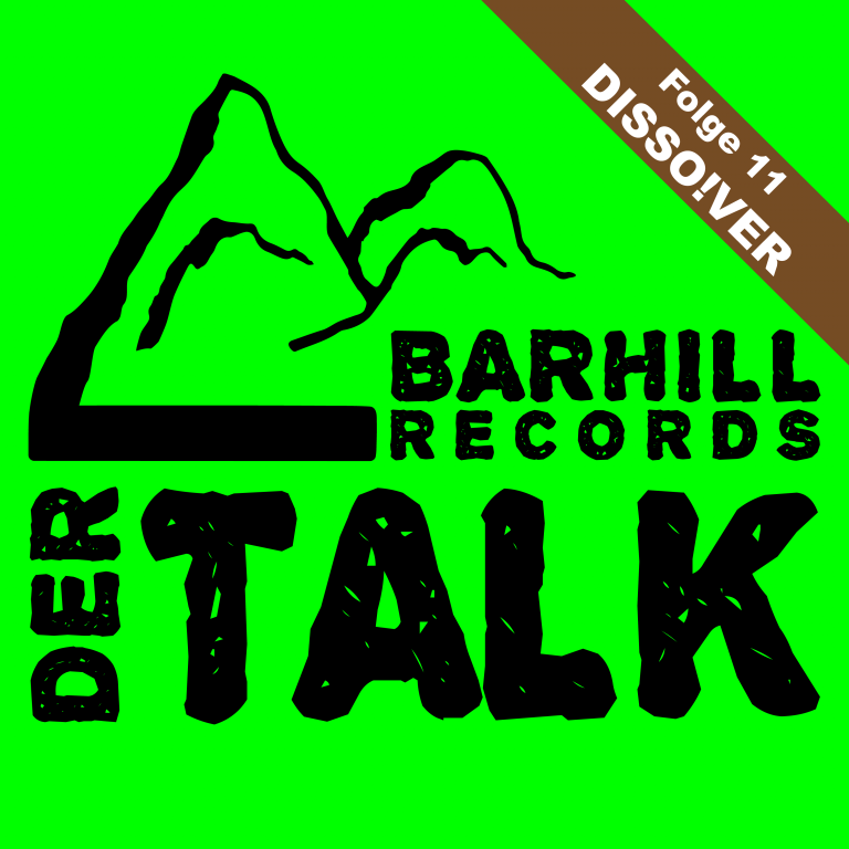 DISSO!VER – Folge 11 von „Barhill Records – Der Talk“