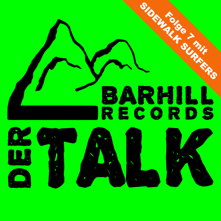 SIDEWALK SURFERS in Folge 7 von „Barhill Records – Der Talk“