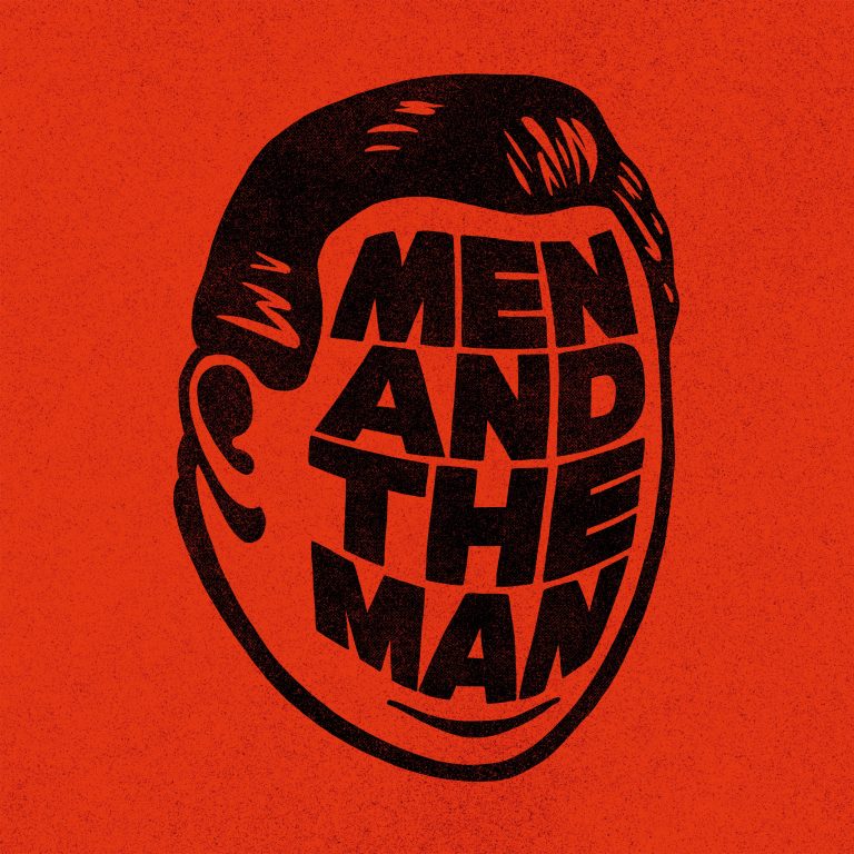 MEN AND THE MAN EP out today!
