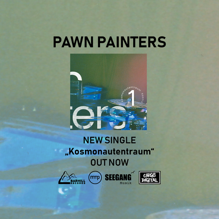„Kosmonautentraum“: PAWN PAINTERS single/video out now