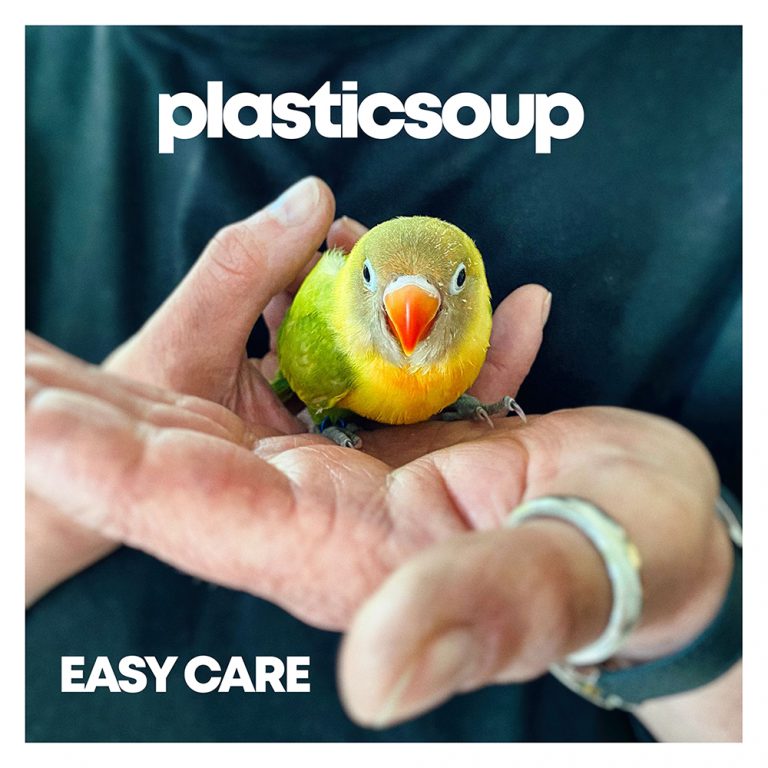 „Easy Care“ by plasticsoup is out now